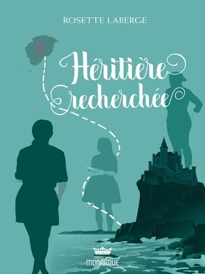 cover image of Héritière recherchée